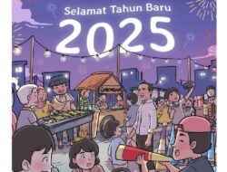 Selamat Tahun Terbaru 2025, Semoga Membawa Banyak Kebaikan, Kerukunan, dan Kehangatan